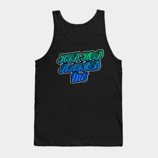 Hip Hop Raised Me Tank Top